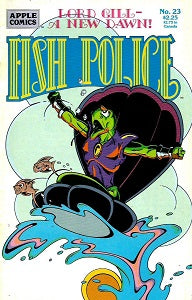 FISH POLICE Vol. 2. #23, The (1990) (Steve Moncuse) (1)