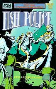 FISH POLICE Vol. 2. #26, The (1990) (Steve Moncuse) (1)