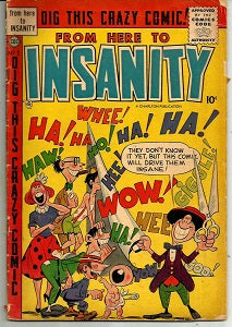 FROM HERE TO INSANITY #9 (1955) (WORN BUT INTACT) (1)
