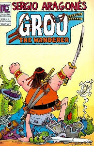 GROO THE WANDERER #6 (1983) (Pacific Comics) (Aragones & Evanier) (1)
