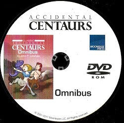 ACCIDENTAL CENTAURS: OMNIBUS CD-ROM (2011) (John Lotshaw)