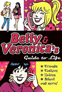 BETTY & VERONICA'S GUIDE TO LIFE (2004) (Jasmine Jones) (1)