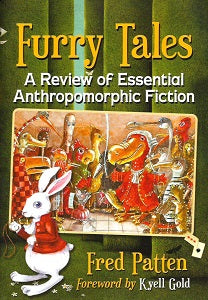 FURRY TALES: A Review of Essential Anthropomorphic Fiction (2019) (Fred Patten) (1)