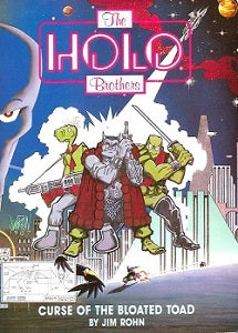HOLO BROTHERS: Curse of the Bloated Toad (1988) (Jim Rohn) (1)