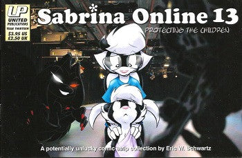 SABRINA ONLINE.. #13: Protecting the Children (2011) (Eric W. Schwartz)