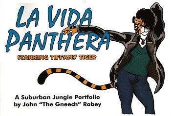 SUBURBAN JUNGLE. Vol. 1 #1: LA VIDA PANTHERA (2000) (John Robey)