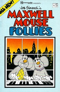 MAXWELL MOUSE FOLLIES #1 (1986) (Joe Sinardi)