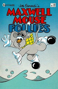 MAXWELL MOUSE FOLLIES #4 (1986) (Joe Sinardi)