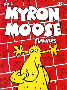 MYRON MOOSE FUNNIES Vol. 1 #1 (1971) (Bob Foster) (SHOPWORN) (1)