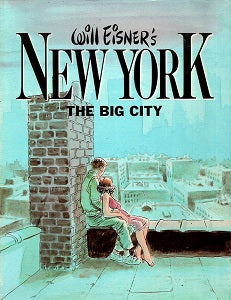 NEW YORK THE BIG CITY (1986/1989) (Will Eisner) (1)