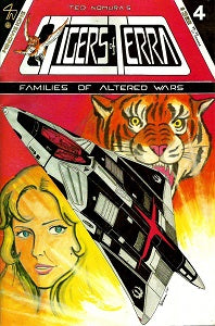 TIGERS OF TERRA: FAMILIES OF ALTERED WARS #4 (1987) (Ted Nomura)