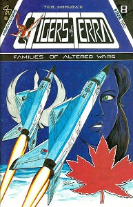 TIGERS OF TERRA: FAMILIES OF ALTERED WARS #8 (1989) (Ted Nomura)