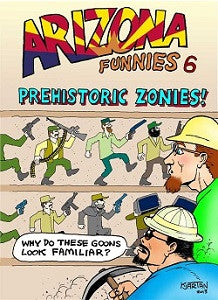 ARIZONA FUNNIES. #6 (2014) (Kjartan KARNO Arnorsson and Friends) (1)