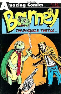BARNEY THE INVISIBLE TURTLE #1 (1987) (Rick Rodolfo)