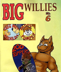 BIG WILLIES. #6 (2018) (Karno and Friends)