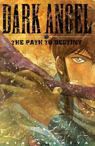 DARK ANGEL: The Path to Destiny (softcover) (2000) (Kia Asamiya( )1)