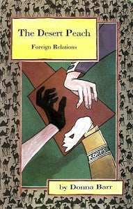 DESERT PEACH. Collection Vol. 3: FOREIGN RELATIONS (1994) (Donna Barr) (1)