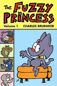 FUZZY PRINCESS Vol. 1, The (2019) (Charles Brubaker)