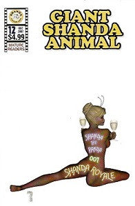 GIANT SHANDA ANIMAL. #12 (2007)