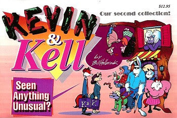KEVIN & KELL. #2: Seen Anything Unusual? (1998) (Bill Holbrook)