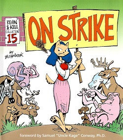 KEVIN. & KELL. #15: On Strike (2010) (Bill Holbrook)