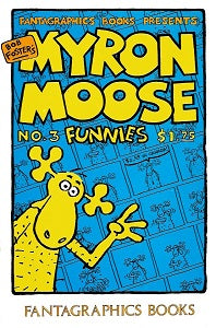 MYRON MOOSE FUNNIES #3 (1987) (Bob Foster)