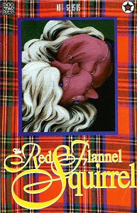 RED FLANNEL SQUIRREL #1, The (1997) (David Quinn & Kristen Perry)