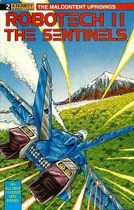 ROBOTECH II THE SENTINELS: THE MALCONTENT UPRISINGS #2 (1989) (1)