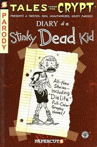 TALES FROM THE CRYPT #8: Diary of A Stinky Dead Kid (2009) (1)