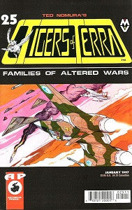 TIGERS OF TERRA: FAMILIES OF ALTERED WARS. #25 (1997) (Ted Nomura)