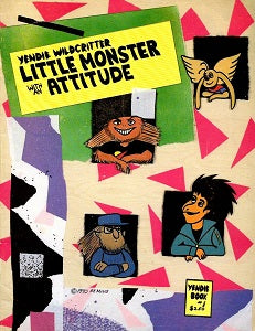 YENDIE WILDCRITTER: Little Monster with an Attitude #1 (1990) (S.E. Mills) (SCUFFED COVERS)